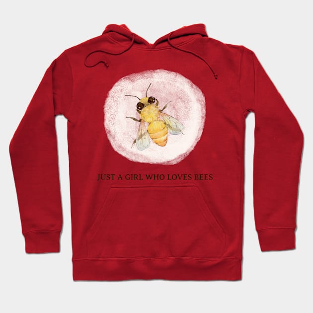 Just A Girl Who Loves Bees Hoodie by Art master